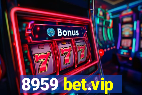 8959 bet.vip